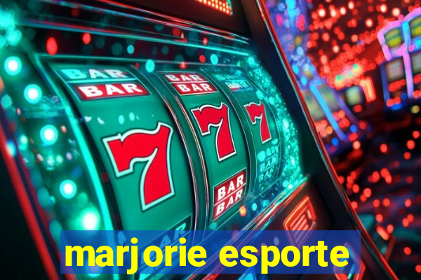 marjorie esporte